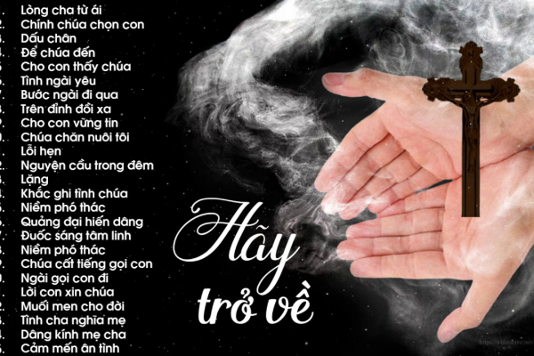 Thánh Ca Mùa Chay 2020 - Hãy Trở Về