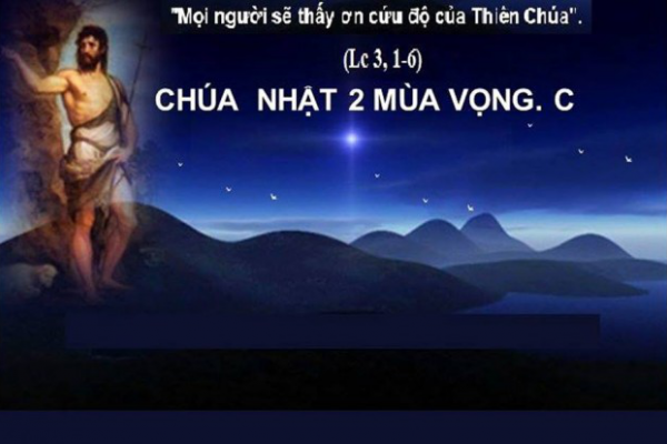 Bài giảng Chúa nhật cho thiếu nhi: Chúa nhật 2 mùa Vọng năm C