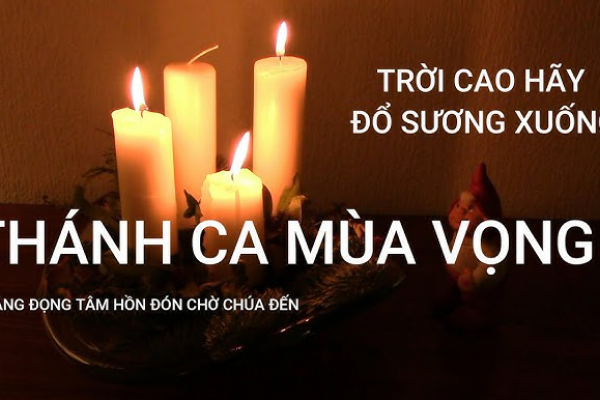 THÁNH CA MÙA VỌNG 2021