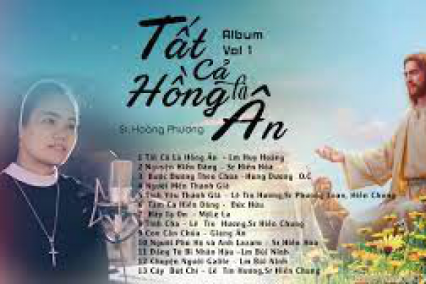Album Tất Cả Là Hồng Ân || Trình bày : Sr Hoàng Phương Dòng MTG Vinh || Studio Thánh Ca