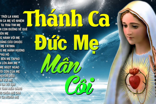 Thánh Ca Đức Mẹ Mân Côi 2021 - Tháng Dâng Hoa Đức Mẹ - Nhạc Đức Mẹ 2021 Tuyển Tập - Tháng Mân Côi