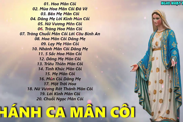 TUYỆT ĐỈNH THÁNH CA MÂN CÔI Thánh Ca Tháng Mân Côi Dâng Mẹ Hay Nhất Khiến Cả Thế Giới Phải Rơi Lệ