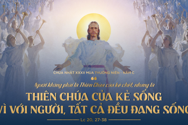 Chia sẻ Lời Chúa - Chúa Nhật XXXII Thường Niên C