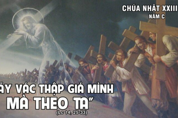 Chia sẻ Lời Chúa - Chúa Nhật XXIII Thường Niên C
