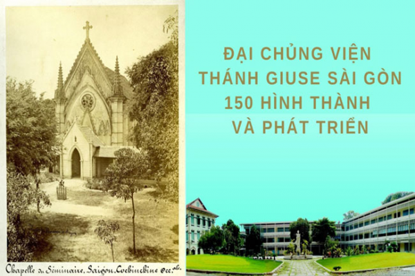 Đại Chủng viện Thánh Giuse Sài Gòn: 150 hình thành và phát triển