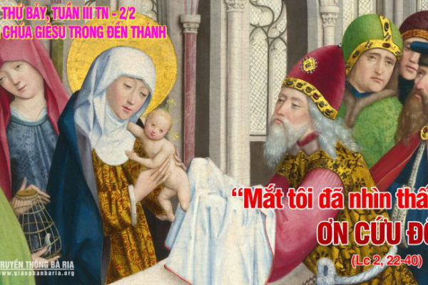 Ngày 02/02 - Lễ Ðức Mẹ Dâng Con Trong Đền Thờ