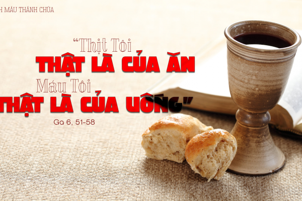 Học hỏi Phúc âm: Chúa nhật lễ Mình Máu Thánh Chúa năm A