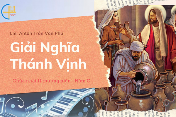 Giải nghĩa và Hát mẫu Thánh Vịnh 95 - Chúa Nhật II thường niên C