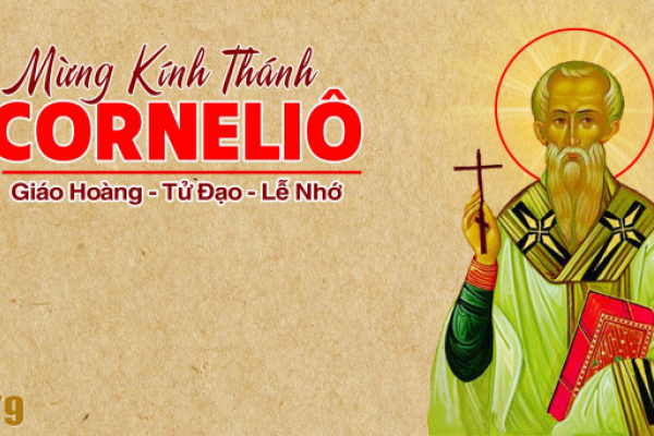 Ngày 16/09 - Thánh Corneliô, Giáo hoàng & Thánh Cyprianô, Giám mục tử đạo