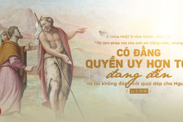 Chia sẻ Lời Chúa – Chúa Nhật III Mùa Vọng, Năm C