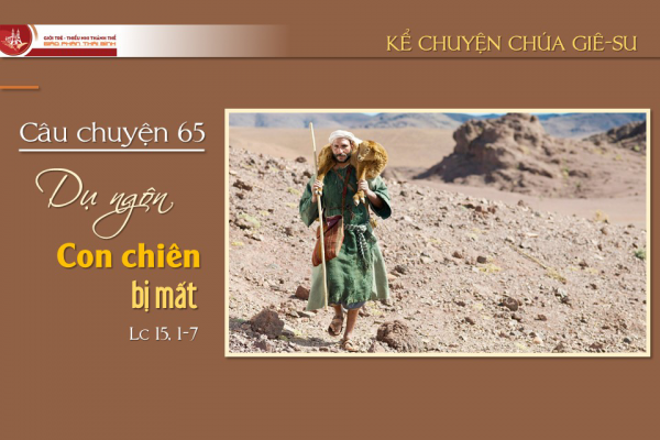 Câu chuyện 65 - Dụ ngôn con chiên bị mất