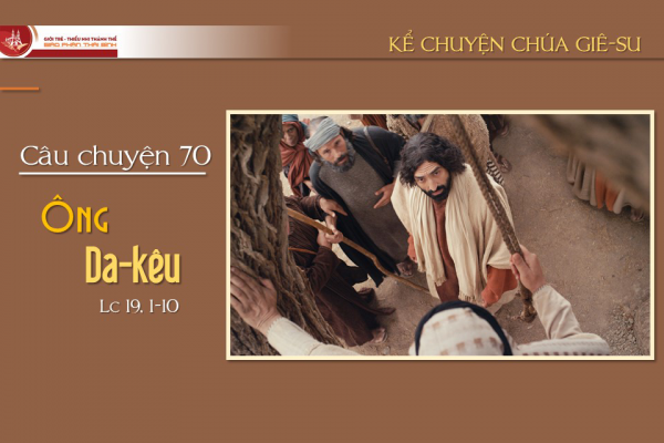 Câu chuyện 70 - Ông Da-kêu