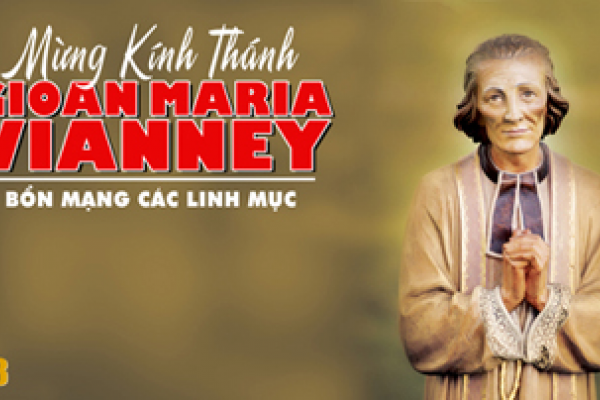 Ngày 04/8 - Thánh Gioan Maria Vianney Linh Mục (1786 – 1859)