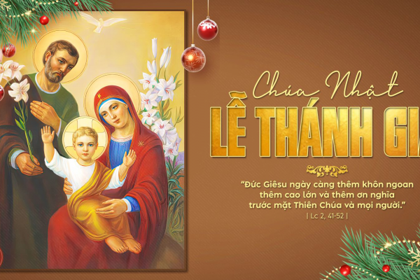 Chia sẻ Lời Chúa - Lễ Thánh Gia thất – Năm A