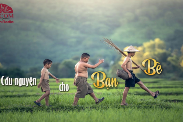 [Radio Người Trẻ]: Cầu nguyện cho bạn bè