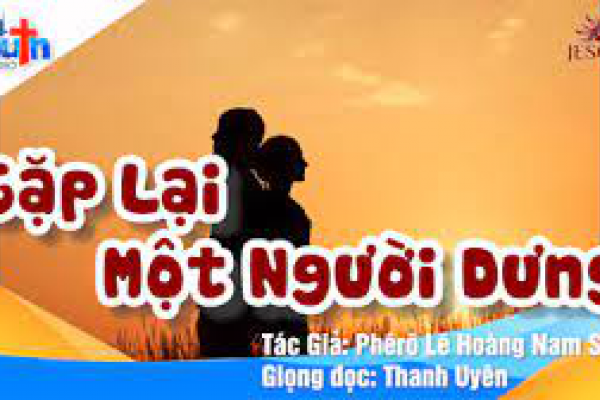 [Radio Người Trẻ] Gặp lại một người dưng