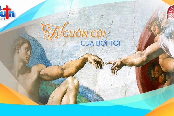 [Radio Người Trẻ] Nguồn cội của đời tôi