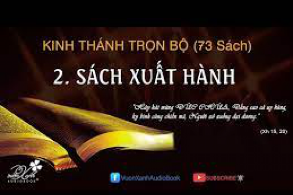 2 - SÁCH XUẤT HÀNH KINH THÁNH TRỌN BỘ, Q2