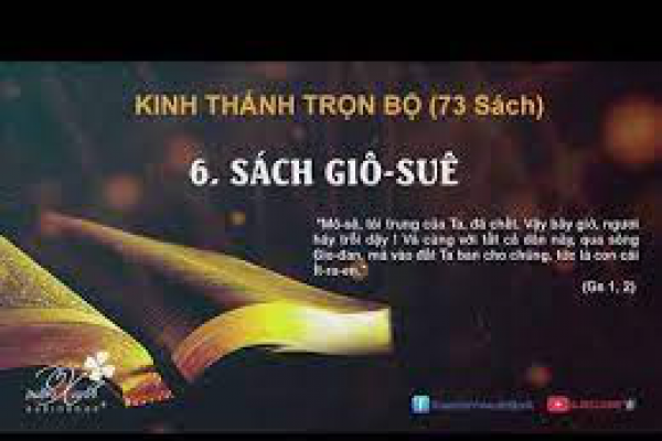 6 - SÁCH GIÔ SUÊ, KINH THÁNH TRỌN BỘ, Q6