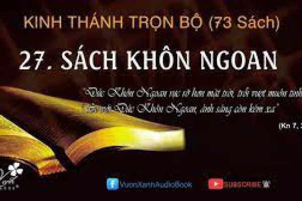 27 - SÁCH KHÔN NGOAN | KINH THÁNH TRỌN BỘ | Vườn Xanh Audio Book