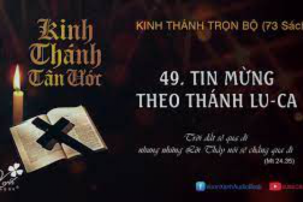 TIN MỪNG THEO THÁNH LU-CA | KINH THÁNH TRỌN BỘ | Vườn Xanh Audio Book