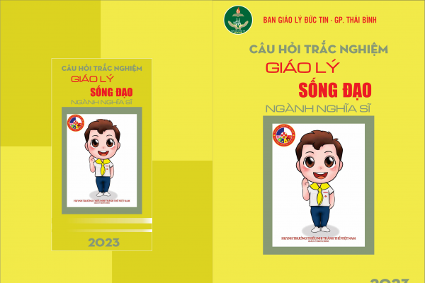 Ban Giáo lý đức tin GPTB hân hạnh giới thiệu: Bộ Câu hỏi trắc nghiệm về KIẾN THỨC PHONG TRÀO TNTT VN - Ngành Nghĩa Sĩ