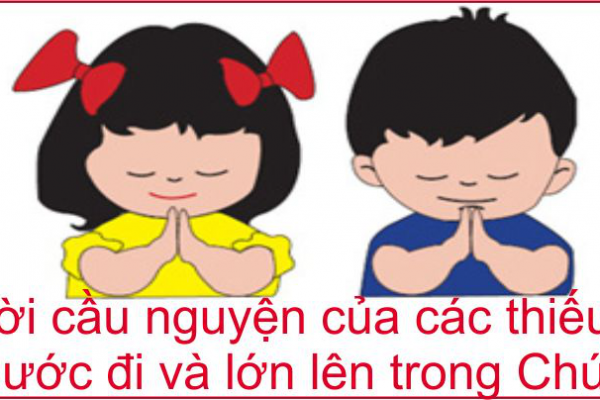 5. Lời cầu nguyện của các thiếu nhi – Bước