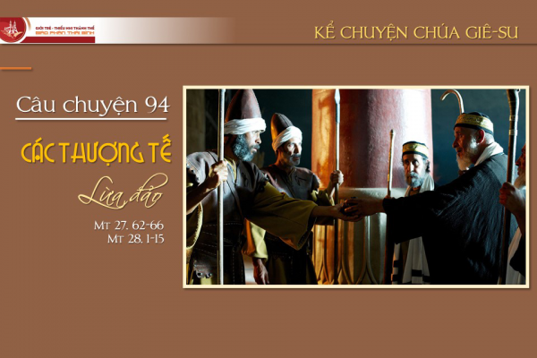 Câu chuyện 94 - Các Thượng tế lừa đảo