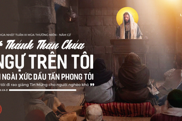 Chia sẻ Lời Chúa - Chúa Nhật III Thường Niên C