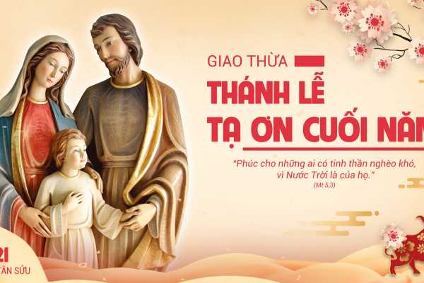 Chia sẻ Lời Chúa - Thánh lễ Giao Thừa năm 2023