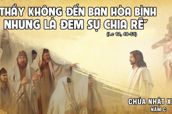 Chia sẻ Lời Chúa - Chúa Nhật XX Thường Niên C