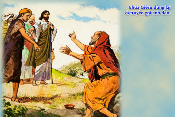 Thánh Kinh bằng hình: Chúa nhật 30 Thường niên năm B