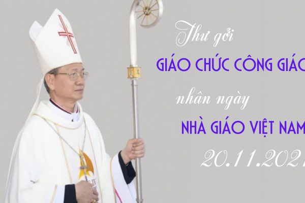 Thư gởi anh chị em giáo chức Công giáo nhân ngày Nhà giáo Việt Nam 20.11.2021