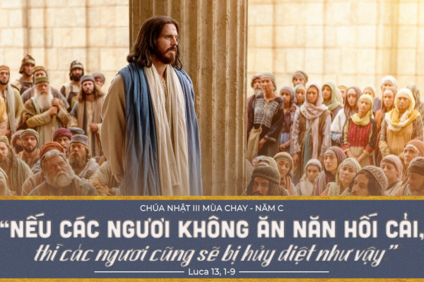 Chia sẻ Lời Chúa - Chúa Nhật III Mùa Chay - Năm C