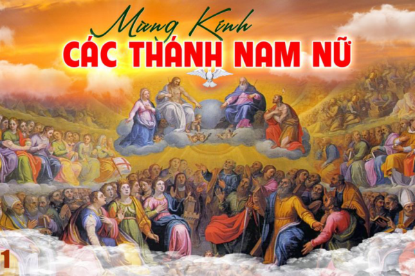Ngày 01/11 - Lễ Các Thánh Nam Nữ