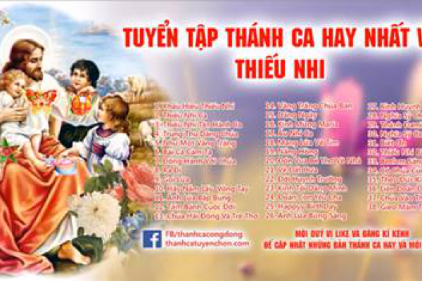 Thánh Ca Cho Trẻ Em | Tuyển Tập Thánh Ca Dành Cho Thiếu Nhi Hay Nhất (Vol.2)