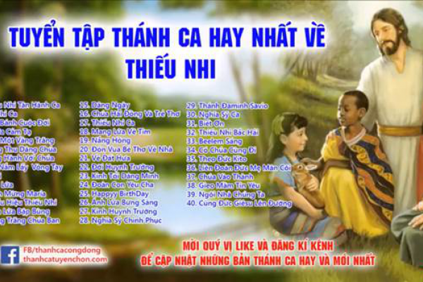 Tuyển Tập Thánh Ca Dành Cho Thiếu Nhi Hay Nhất (Vol. 1)