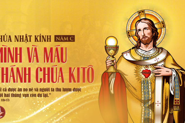 Chia sẻ Lời Chúa - Lễ kính Mình Máu Thánh Chúa Năm C
