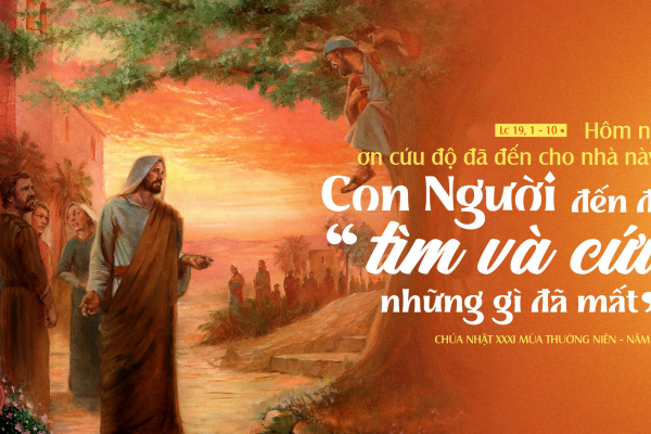Chia sẻ Lời Chúa - Chúa Nhật XXXI Thường Niên – Năm C